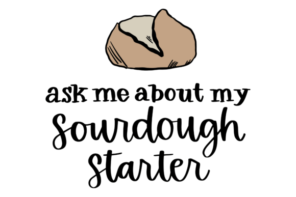 Celebrate the Craft: Home Baker, Sourdough Starter
